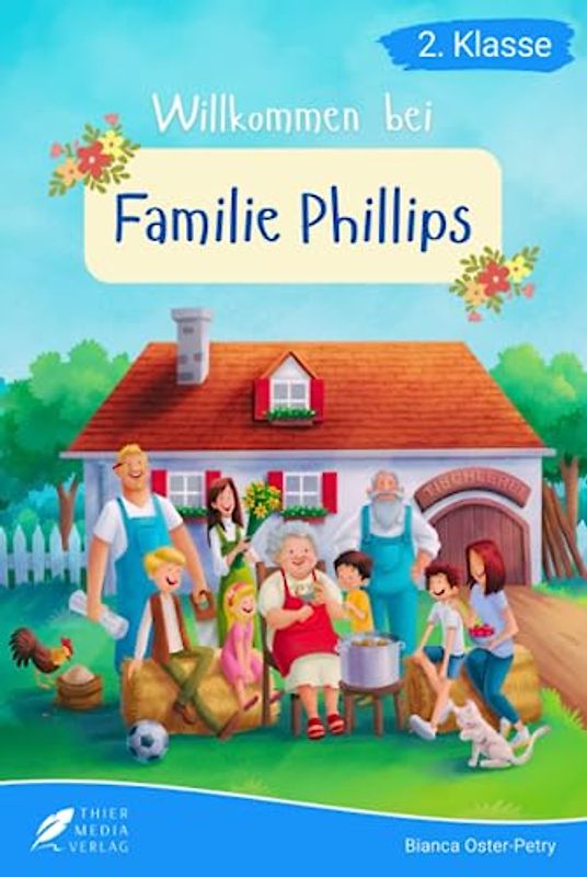 Lesebuch 2. Klasse - Willkommen bei Familie Phillips