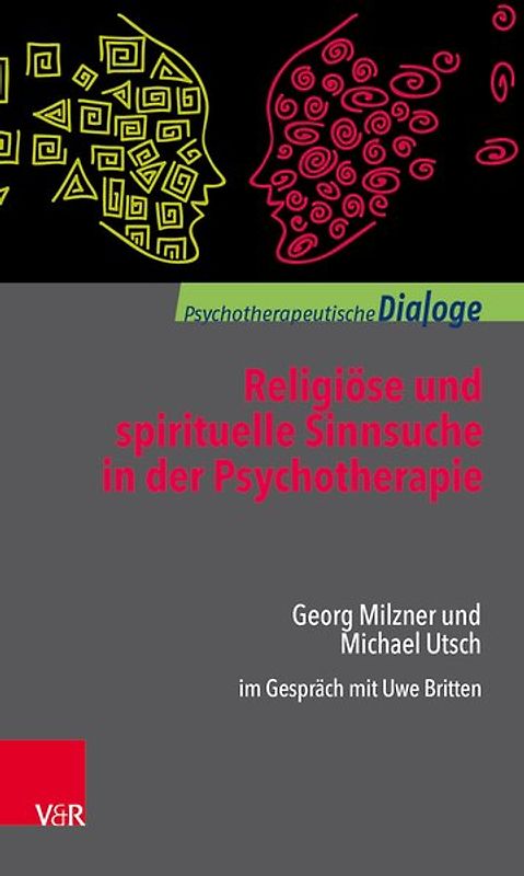 Religiöse und spirituelle Sinnsuche in der Psychotherapie