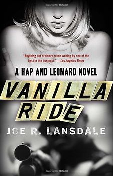 Vanilla Ride (Vintage Crime/Black Lizard) - Joe R. Lansdale