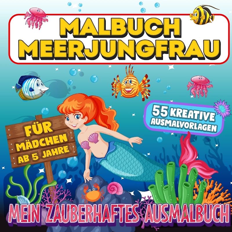 Malbuch Meerjungfrau - Mein zauberhaftes Ausmalbuch