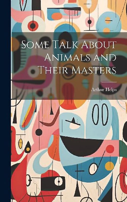 Some Talk About Animals and Their Masters