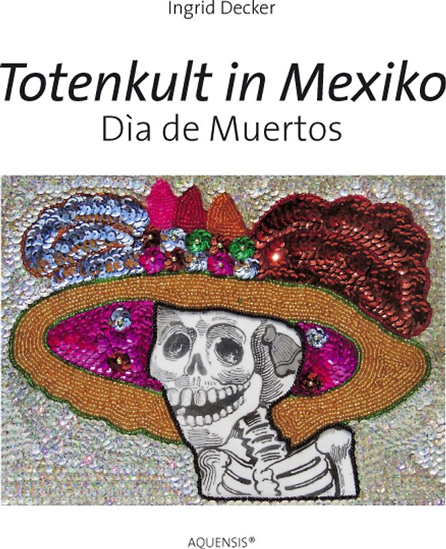 Totenkult in Mexiko