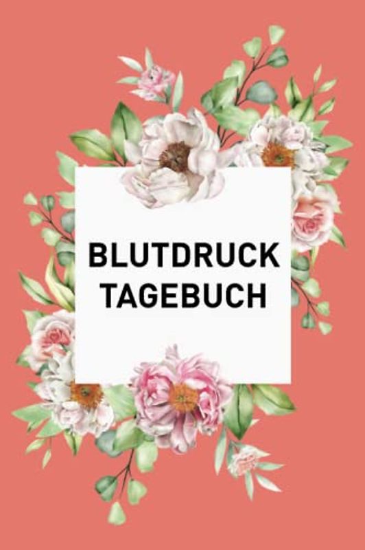 Blutdruck Tagebuch: Tägliches Blutdruck- und Pulsmessgerät für 2 Jahre