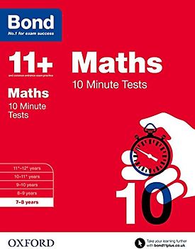 Bond 11+: Maths: 10 Minute Tests: 7-8 years