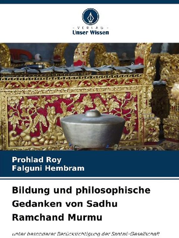 Bildung und philosophische Gedanken von Sadhu Ramchand Murmu