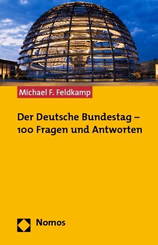 Der Deutsche Bundestag - 100 Fragen und Antworten