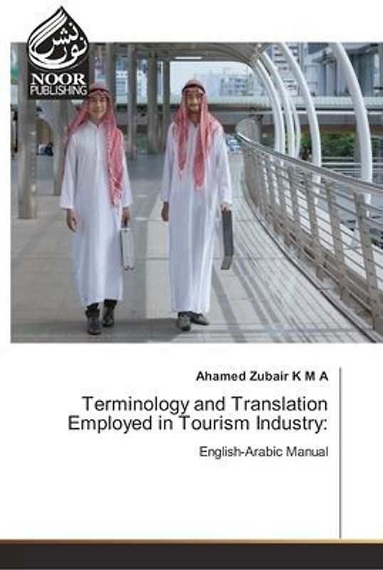 Terminology and Translation Employed in Tourism Industry: