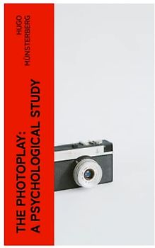 The Photoplay: A Psychological Study