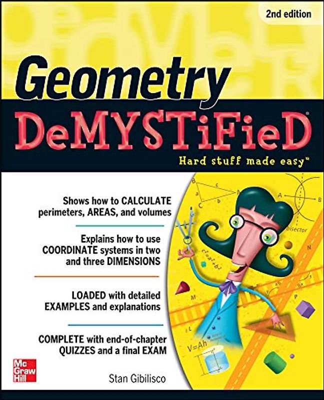 Geometry DeMystiFieD, 2nd Edition