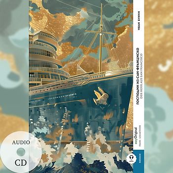 Gospodin is San Francisco / Der Herr aus San Francisco (Buch + Audio-CD) - Frank-Lesemetode - Kommentierte hzweisprachige Ausgabe Russisch-Deutsch