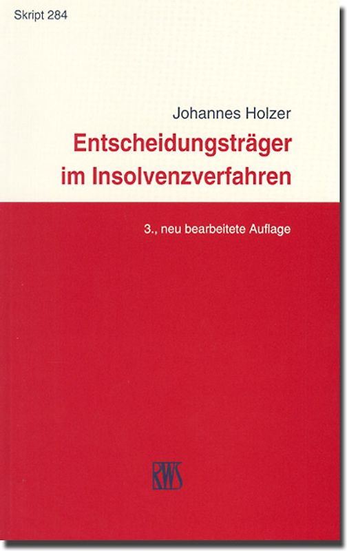 Entscheidungsträger im Insolvenzverfahren