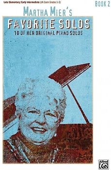 Martha Mier's Favorite Solos, Book 2
