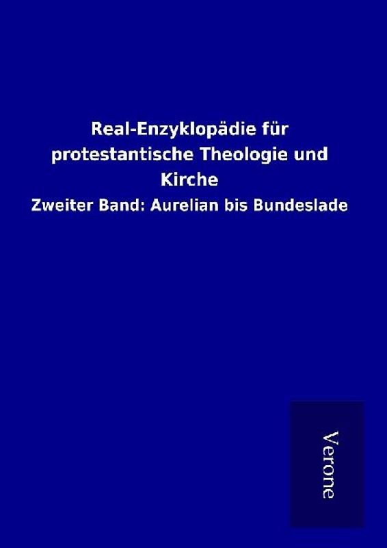 Real-Enzyklopädie für protestantische Theologie und Kirche