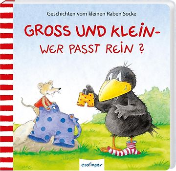 Der kleine Rabe Socke: Groß und Klein – wer passt rein?