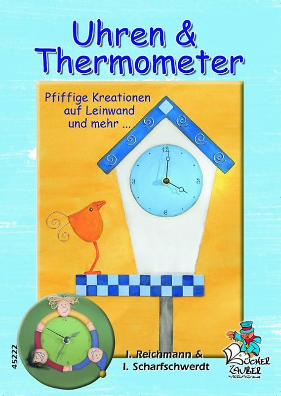 Uhren & Thermometer - Pfiffige Kreationen auf Leinwand und mehr …