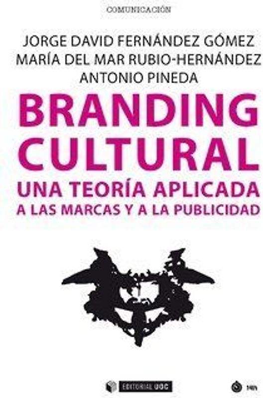 Branding cultural : una teoría aplicada a las marcas y a la publicidad
