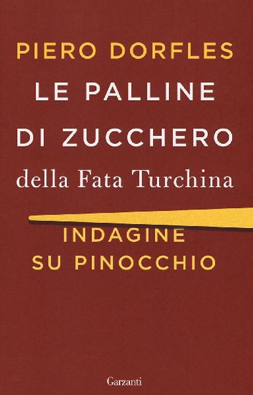 Le palline di zucchero della Fata Turchina. Indagine su Pinocchio