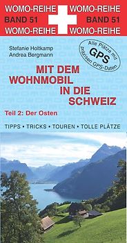 Mit dem Wohnmobil in die Schweiz