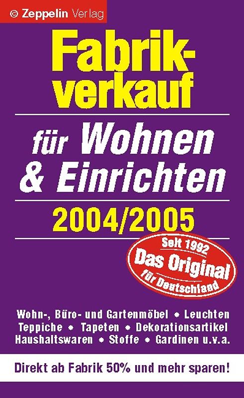 Fabrikverkauf für Wohnen & Einrichten - 2004/2005