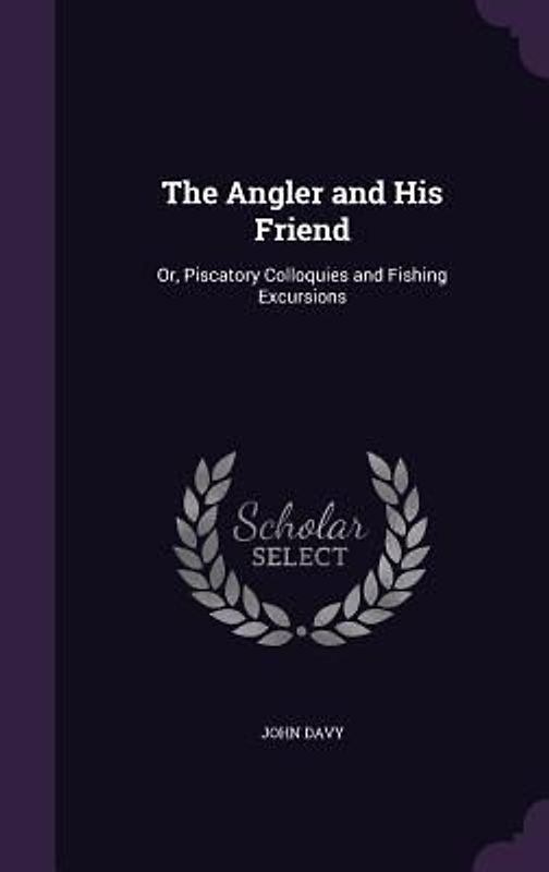 The Angler and His Friend