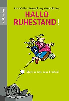 Hallo Ruhestand!