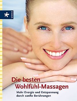 Die besten Wohlfühl-Massagen