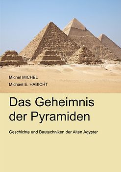 Das Geheimnis der Pyramiden