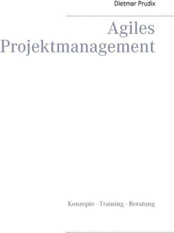 Agiles Projektmanagement