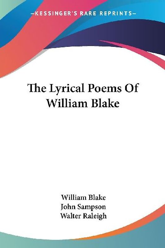 The Lyrical Poems Of William Blake