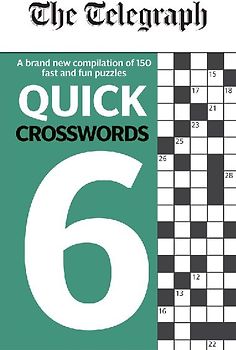 The Telegraph Quick Crosswords 6