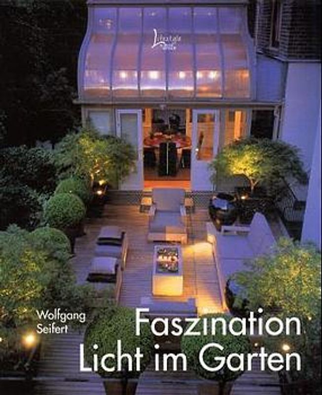 Faszination Licht im Garten