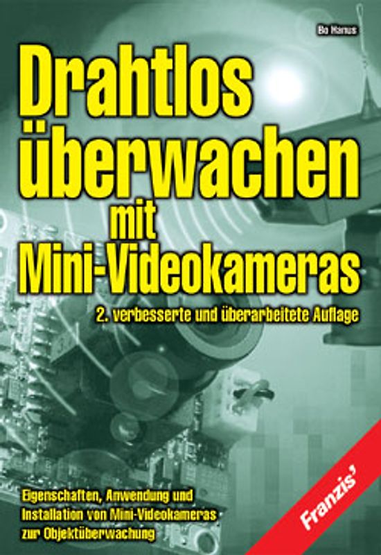 Drahtlos überwachen mit Mini Videokameras