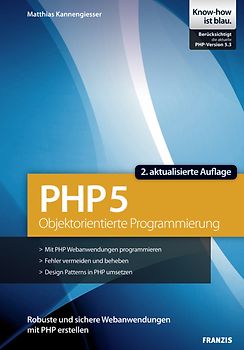 Objektorientierte Programmierung mit PHP 5