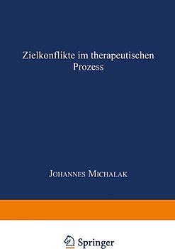 Zielkonflikte im therapeutischen Prozess