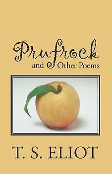 Prufrock and Other Poems
