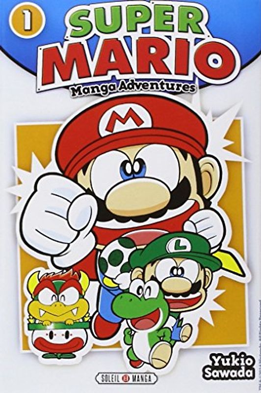 Super Mario - Manga Adventures T1 - Yukio Sawada