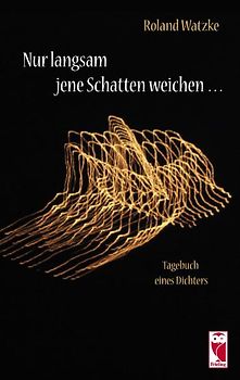 Nur langsam jene Schatten weichen...