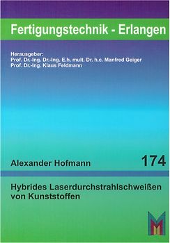 Hybrides Laserdurchstrahlschweißen von Kunststoffen