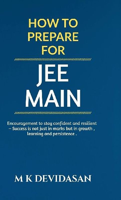 How to Prepare for JEE Main
