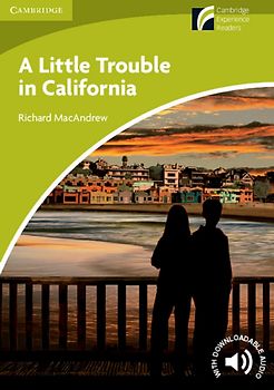 A Little Trouble in California