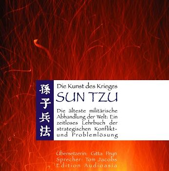 Die Kunst des Krieges - Die älteste militärische Abhandlung der Welt