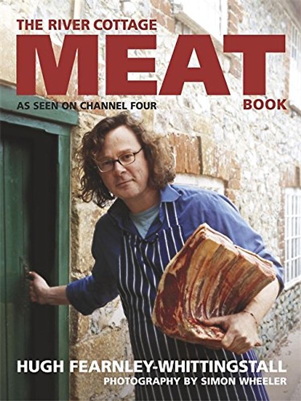 River Cottage Meat Book - Hugh Fearnley-Whitti