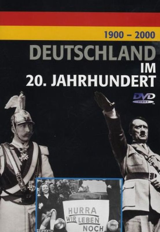 Deutschland im 20. Jahrhundert (1900 bis 2000) DVD