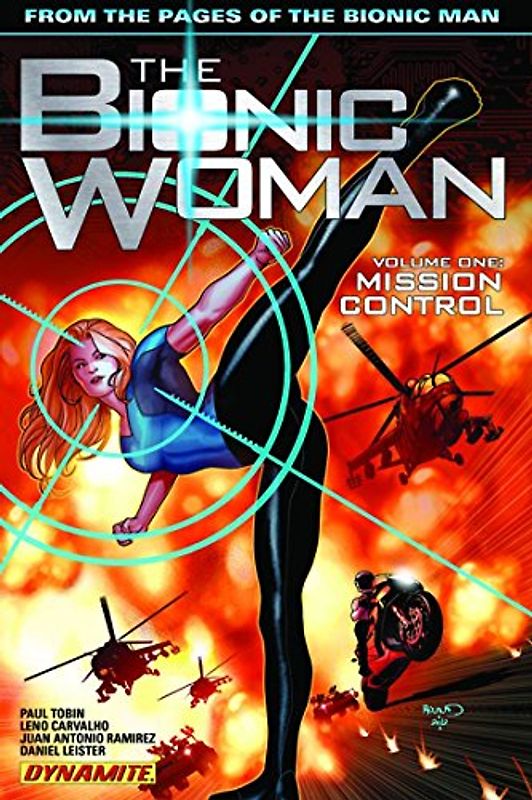 The Bionic Woman Volume 1: Mission Control