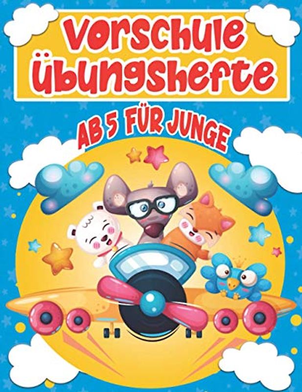 vorschule übungshefte ab 5 für junge: Der große Übungsheft zum Lernen für Mädchen und Junge mit Rätsel Spiele,Ausmalen,Kinderrätsel,Zahlen Schreiben Lernen,und mehr.