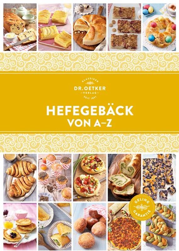 Hefegebäck von A–Z