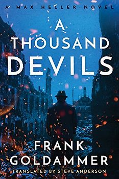 A Thousand Devils: A Max Heller Novel (Max Heller, Dresden Detective, 2, Band 2)