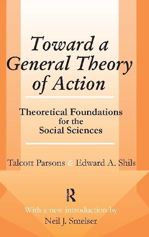Toward a General Theory of Action