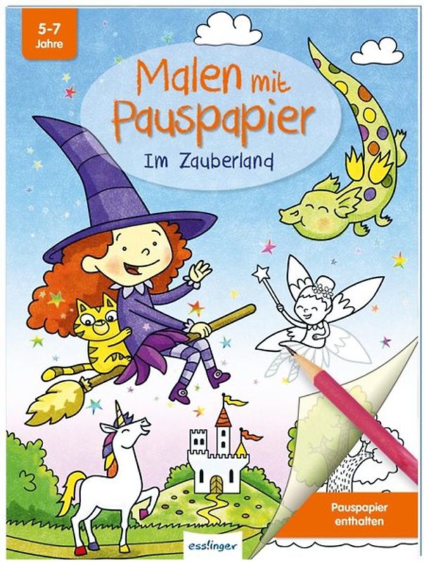 Malen mit Pauspapier: Im Zauberland