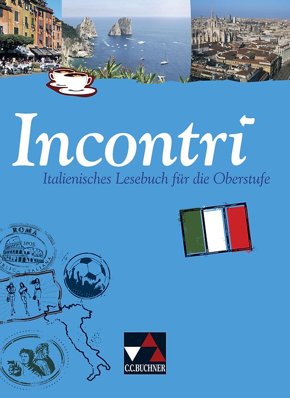 Incontri / Incontri – Italienisches Lesebuch